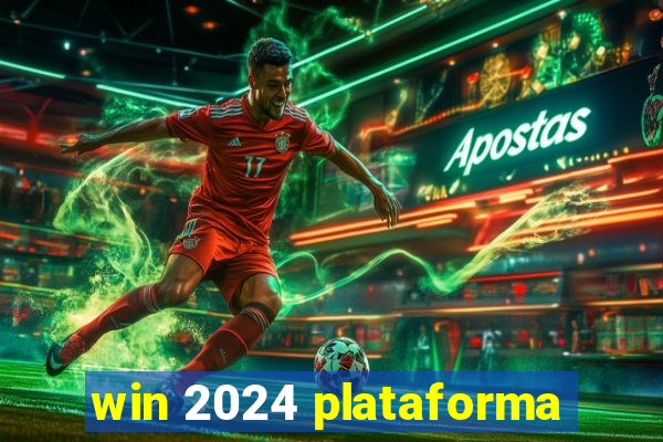 win 2024 plataforma